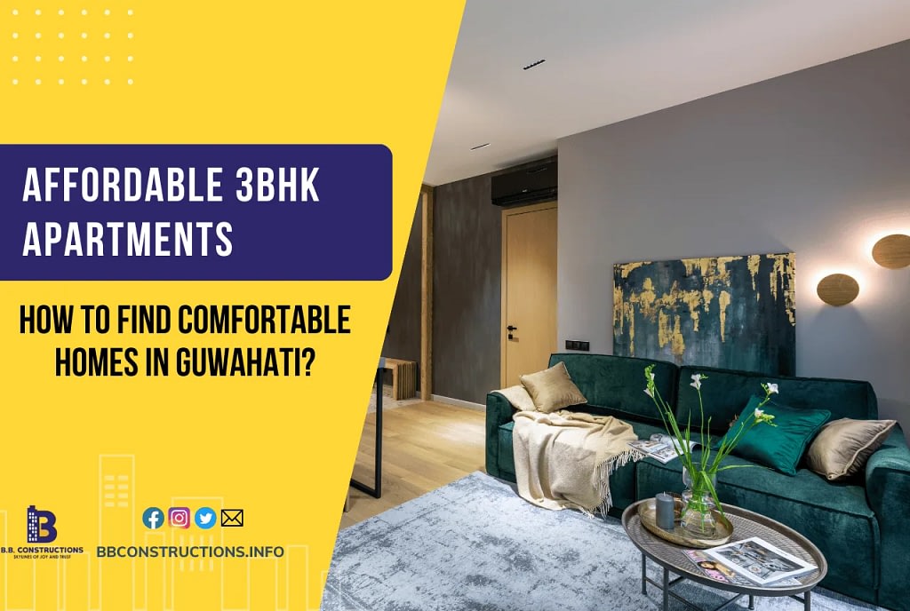 How to Find Affordable 3BHK Apartments in Guwahati?