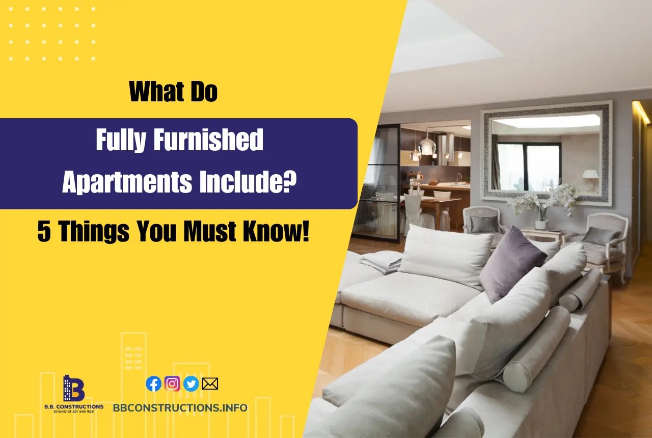what do fully furnished apartments include?
