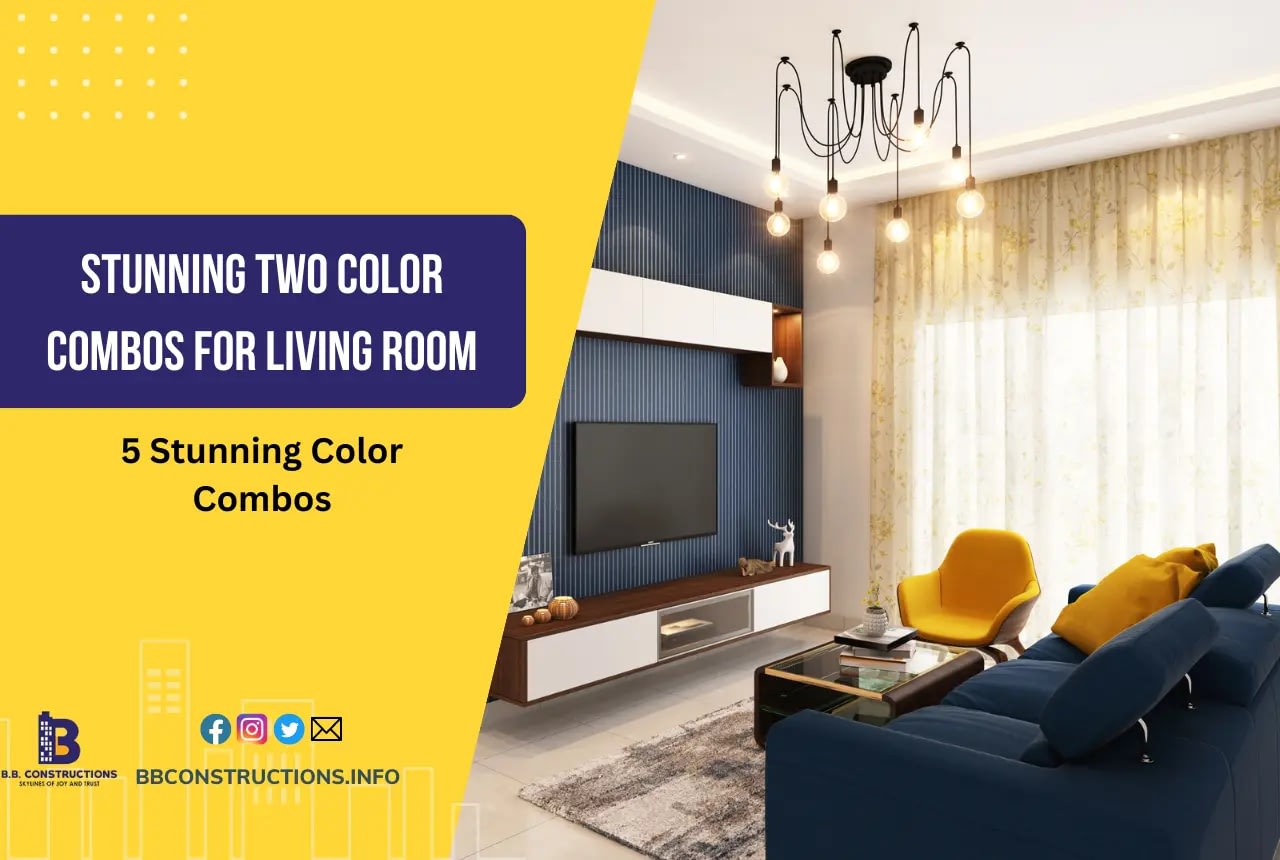 Two Color Combos for Living Room Walls