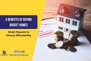 benefits of buying budget homes