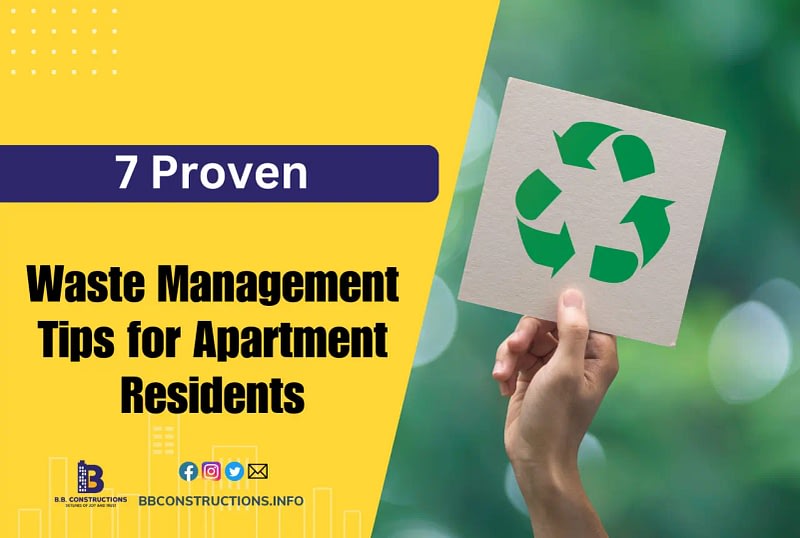 7 Proven Waste Management Tips for Apartment Residents