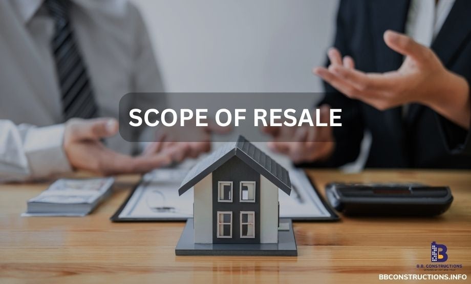 scope of resale | buy an apartment or buil a home