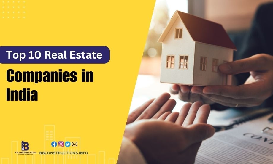 Top 10 Real Estate Companies in India